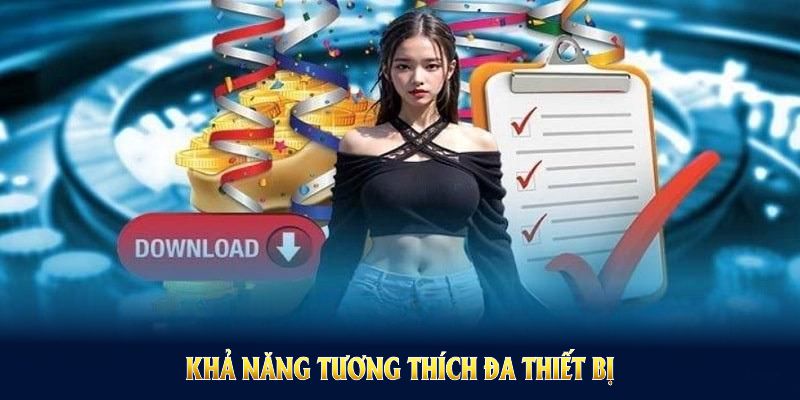 Khả năng tương thích đa thiết bị vượt trội so với các nền tảng khác