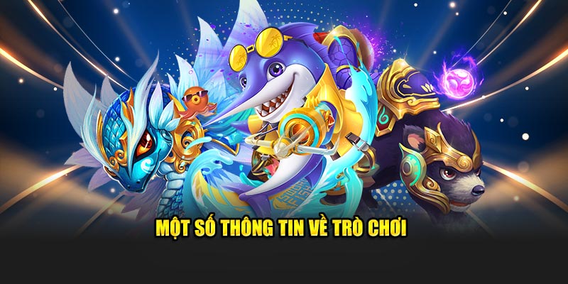 Một số thông tin về trò chơi