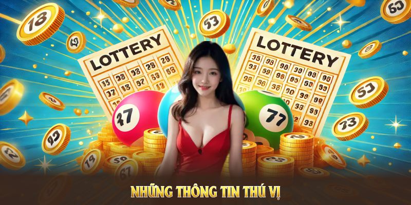 Những thông tin thú vị về sảnh xổ số RWin dành cho người chơi